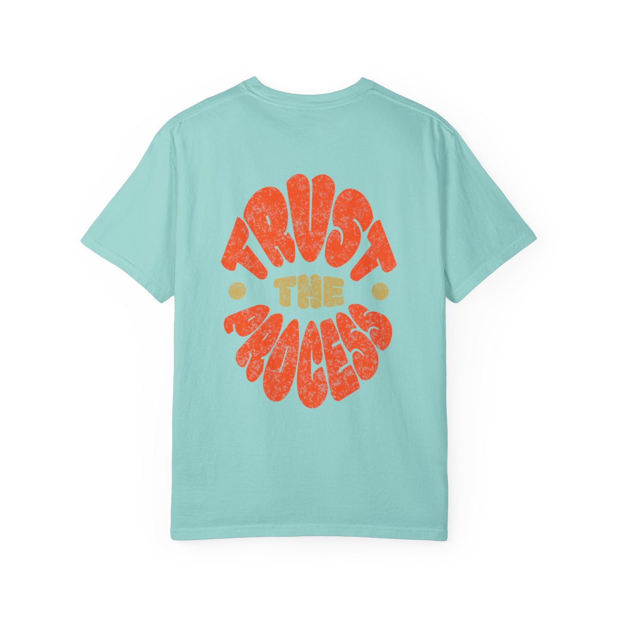 Trust the Process Unisex T-shirt