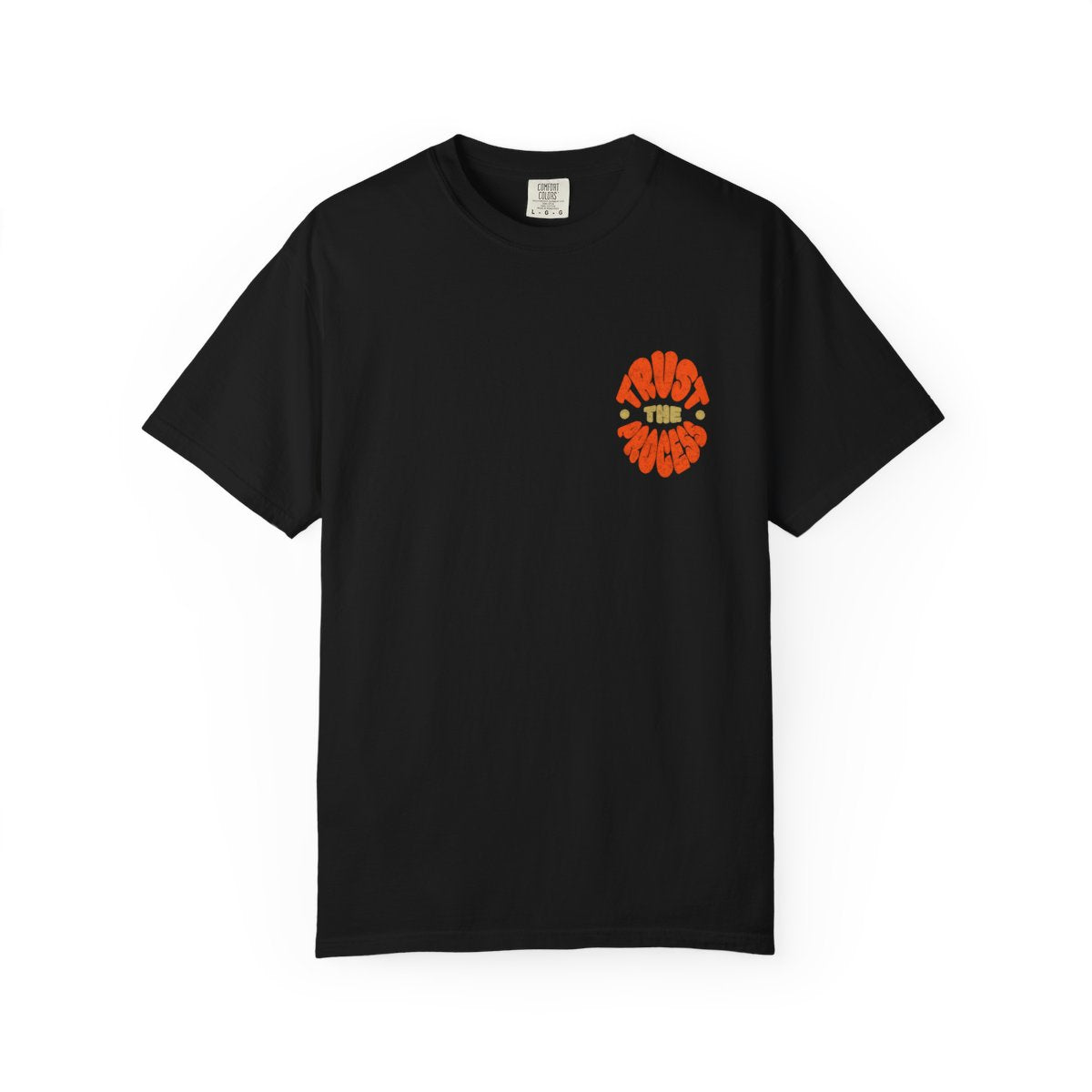 Trust the Process Unisex T-shirt