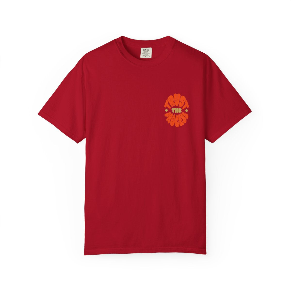 Trust the Process Unisex T-shirt