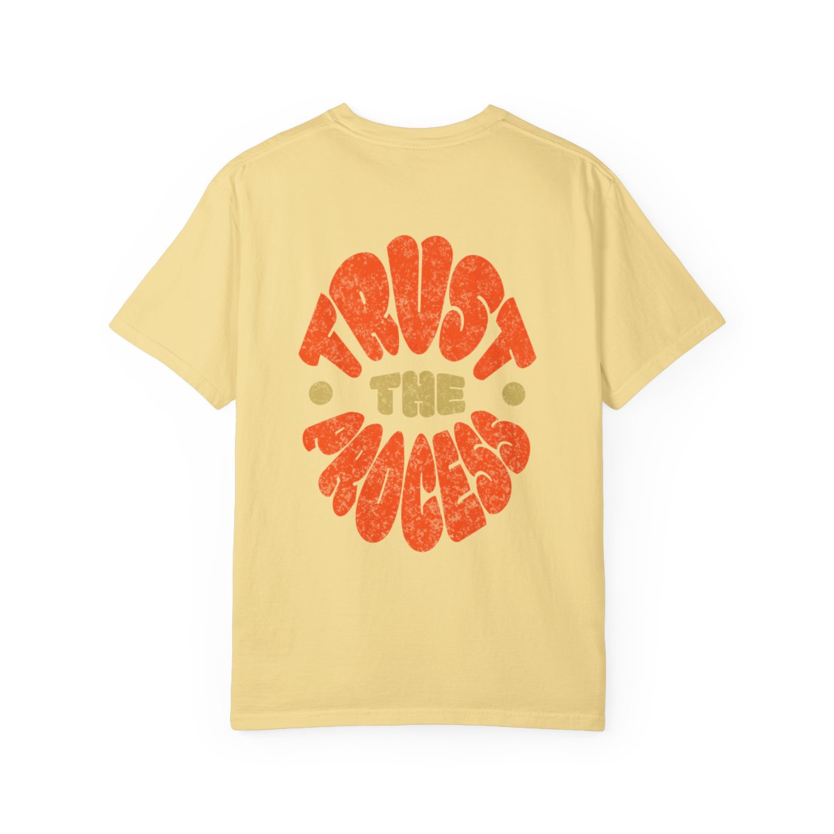 Trust the Process Unisex T-shirt